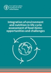 Integration of environment and nutrition in life cycle assessment of food items: opportunities and challenges