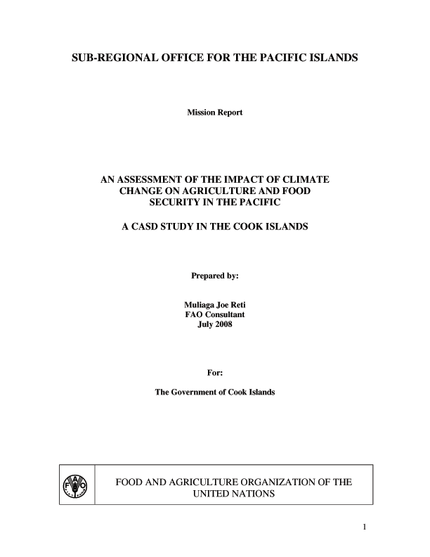 An Assessment of the Impact of Climate Change on Agriculture and Food Security in the Pacific  -  A Case Study in the Cook Islands.