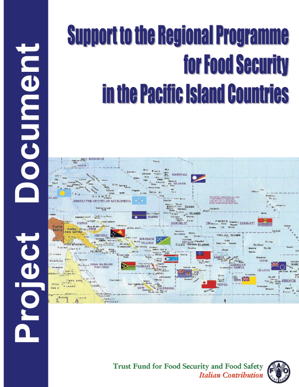 Support to the Regional Programme for Food Security in the Pacific Island Countries.
