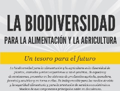 La biodiversidad para la alimentación y la agricultura: un tesoro para el futuro