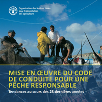 Mise en œuvre du Code de conduite pour une pêche responsable - Tendances au cours des 25 dernières années