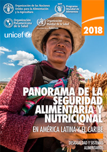 Panorama de la Seguridad Alimentaria y Nutricional en América Latina y el Caribe 2018