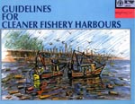 Guidelines for cleaner fishery harbours 