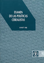 Examen de las Pol&iacute;ticas Cerealistas, 1997-98