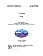 REPORT OF A
REGIONAL TRAINING COURSE INFISHERIES MONITORING, CONTROL AND SURVEILLANCE
Songkhla, Thailand
4 - 12 July 2000
Course proceedings