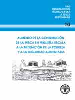 AUMENTO DE LA CONTRIBUCI&Oacute;N DELA PESCA EN PEQUE&Ntilde;A ESCALA
A LA MITIGACI&Oacute;N DE LA POBREZA
Y A LA SEGURIDAD ALIMENTARIA