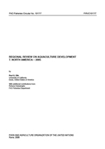 REGIONAL REVIEW ON AQUACULTURE DEVELOPMENT 7. NORTH AMERICA � 2005