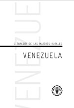 VENEZUELA - Situaci&oacute;n de las mujeres rurales