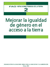 Mejorar la igualdad de g&eacute;nero en el acceso a la tierra