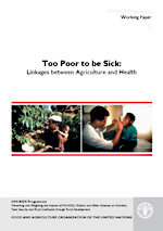 Too Poor to be Sick: Linkages between Agriculture and Health 