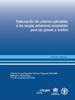 Elaboraci&oacute;n de criterios aplicables a las cargas anteriores aceptables para las grasas y aceites