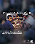 PROMESSES ET D&Eacute;FIS du secteur alimentaire informel dans les pays en d�veloppement