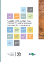 PLANO DE A��O MUNDIAL PARA OS RECURSOS GEN�TICOS ANIMAIS E DECLARA��O DE INTERLAKEN