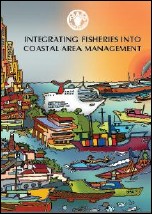 INTEGRATING FISHERIES INTO
COASTAL AREA MANAGEMENT