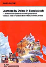  Learning by Doing in Bangladesh - Extension Systems Development for Coastal and Estuarine Fisherfolk Communities
