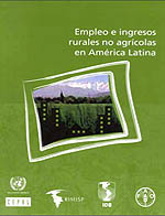 Empleo e ingresos rurales no agr&iacute;colas en Am&eacute;rica Latina