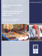 Apfic Regional Consultative Workshop Certification Schemes for Capture Fisheries and Aquaculture