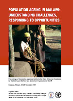 POPULATION AGEING IN MALAWI: UNDERSTANDING CHALLENGES, RESPONDING TO OPPORTUNITIES