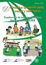 Guía didáctica. Primer ciclo de la EEB (Alimentar la mente para creer y vivir sanos) 