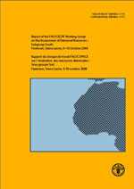 Report of the FAO/CECAF Working Group
on the Assessment of Demersal Resources � Subgroup South/Rapport du Groupe de travail FAO/COPACE sur l ��valuation des ressources d�mersales � Sous-groupe Sud