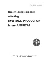 Recent developments affecting Livestock Production in the Americas