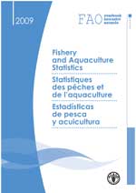 Booklet. FAO yearbook. Fishery and Aquaculture Statistics. 2010/FAO annuaire. Statistiques des p�ches et de l'aquaculture. 2009/FAO anuario. Estad�sticas de pesca y acuicultura. 2009