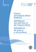 Booklet. FAO yearbook. Fishery and Aquaculture Statistics. 2010/FAO annuaire. Statistiques des p�ches et de l'aquaculture. 2010/FAO anuario. Estad�sticas de pesca y acuicultura. 2010