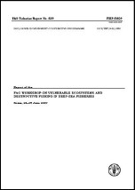 Report of the FAO WORKSHOP ON VULNERABLE ECOSYSTEMS AND
DESTRUCTIVE FISHING IN DEEP-SEA FISHERIES