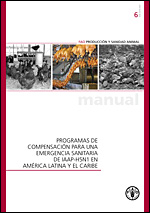 Programas de compensaci�n para una emergencia sanitaria de IAAP-H5N1 en Am�rica Latina y el Caribe