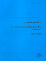 A regional approach to the implementation of the Rotterdam Convention