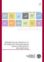 Pr�paration de Strat�gies et de plans d�action nationaux pour les ressources zoog�n�tiques.