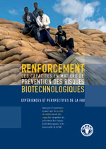 Renforcement des capacit�s en mati�re de pr�vention des risques biotechnologiques exp�riences et perspectives de la fao