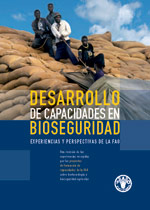 Desarrollo de capacidades en bioseguridad experiencias y perspectivas de la fao 