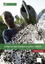 SETTING UP AND RUNNING A SCHOOL GARDEN