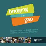 bridging the gap - FAO�s programme for Gender Equality in
agriculture and rural development 