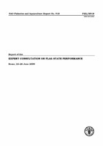 Report of the Expert Consultation on Flag State Performance. Rome, 23&ndash;26 June 2009.