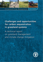 Challenges and opportunities for carbon sequestration in grassland systems