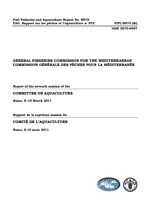 Report of the seventh session of the Committee on Aquaculture Rome, 8-10 March 2011 / Rapport de la septi�me session du Comit� de l�Aquaculture Rome, 8-10 mars 2011