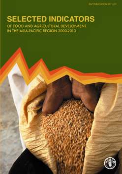 Selected indicators of food and agricultural development in the Asia-Pacific region 2000-2010
