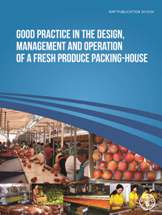 Good practice in the design, management and operation of a fresh produce packing-house