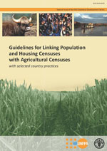 Guidelines for Linking Population and Housing Censuses with Agricultural Censuses
