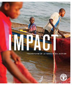 Un set complet de fiches d’informations sur les  exemples de réussite de la FAO et ses domaines prioritaires 