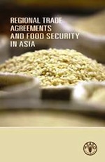 Regional Trade Agreements and Food Security in Asia