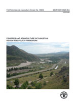 Fisheries and aquaculture in Tajikistan: review and policy framework.