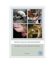 Swine health management. Volume 1: Handbook on swine health field surveillance
