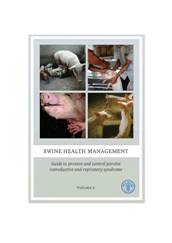 Swine health management. Volume 2: Guide to prevent and control porcine reproductive and respiratory syndrome