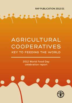 Agricultural cooperatives � key to feeding the world