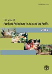 The State of Food and Agriculture in Asia and the Pacific 2014