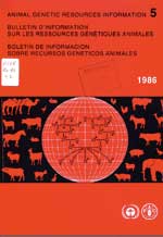 animal genetic resources information - bulletin d'information sur les ressources g&eacute;n&eacute;tiques animales - bolet&iacute;n de informaci&oacute;n sobre recursos gen&eacute;ticos animales