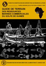Guide de Terrain des Ressources Marines Commerciales du Golfe de Guin&eacute;e
